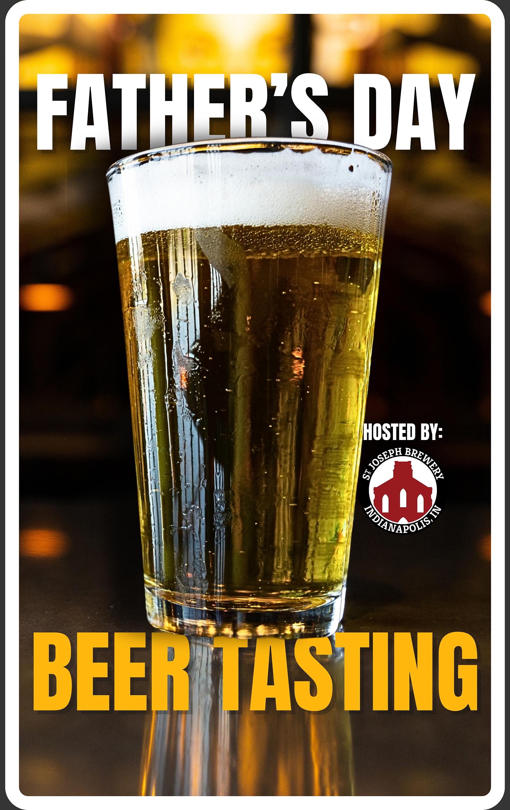 Father's Day Beer Tasting with Saint Joseph Brewery!